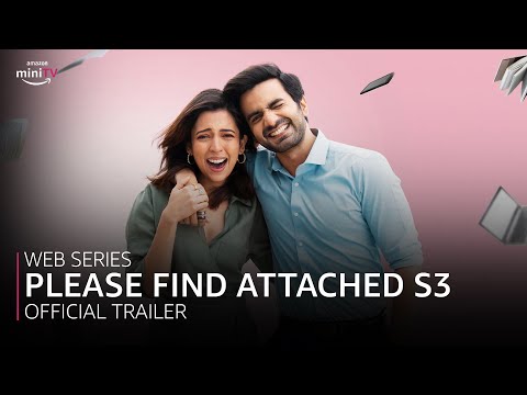 Please Find Attached S3  Official Trailer | Watch FREE Amazon miniTV | @DiceMediaIndia, Ayush Barkha