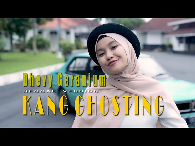 KANG GHOSTING - DHEVY GERANIUM ( REGGAE VERSION ) class=