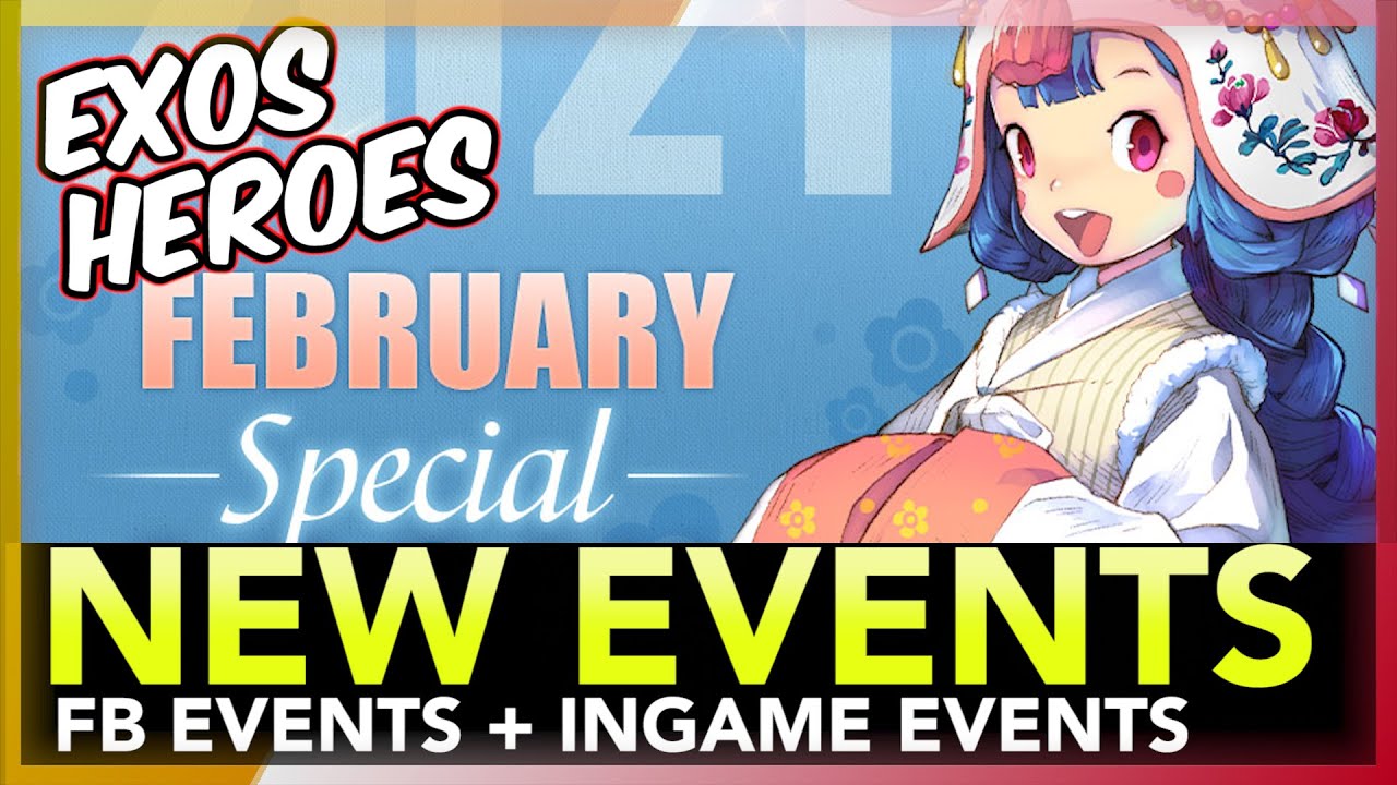 So Many New EVENTS! Exos Heroes