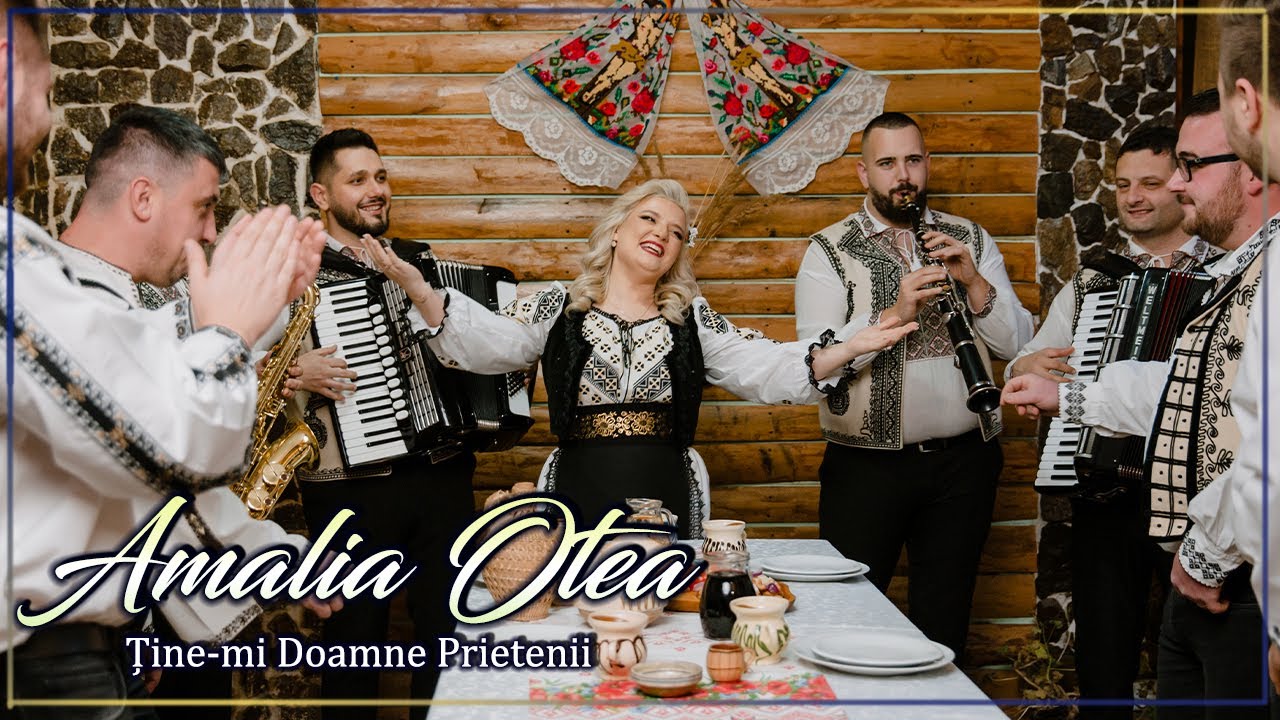 AMALIA OTEA - ȚINE-MI DOAMNE PRIETENII