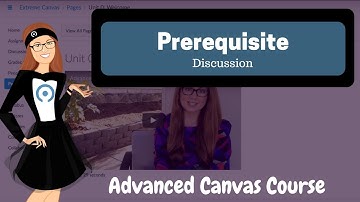 Advanced Canvas Course - Prerequisites Discussion