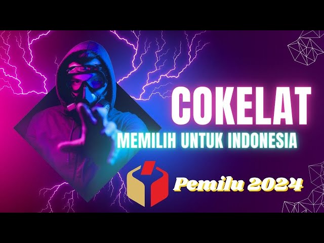 LIRIK DAN LAGU JINGLE PEMILIHAN UMUM (PEMILU) 2024 - MEMILIH UNTUK INDONESIA - COKELAT class=