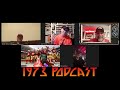 1973 Podcast Episode 80 NFLSuper Bowl predictions Patrick Liane AEW wrestling Return of The Hammer