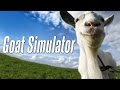Goat Simulator PS4 Gameplay Part 1 HD Goat Simulator PS4 Gameplay Part 1 HD