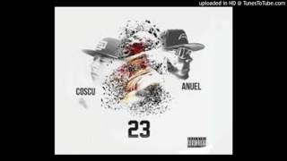 Cosculluela Ft Anuel AA - 23 Audio Oficial