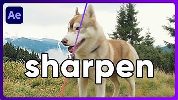 sharpen - unsharp mask - after effects tutorial