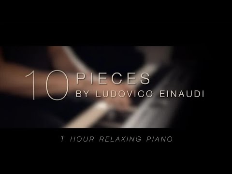 10 Pieces by Ludovico Einaudi ⧹⧹ Relaxing Piano [1 HOUR]