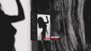 Maonro - Touch My Body