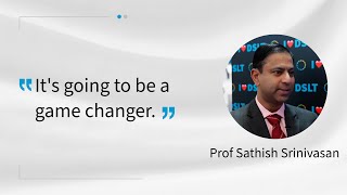 Prof Sathish Srinivasan  | DSLT and the Impact on Laser First