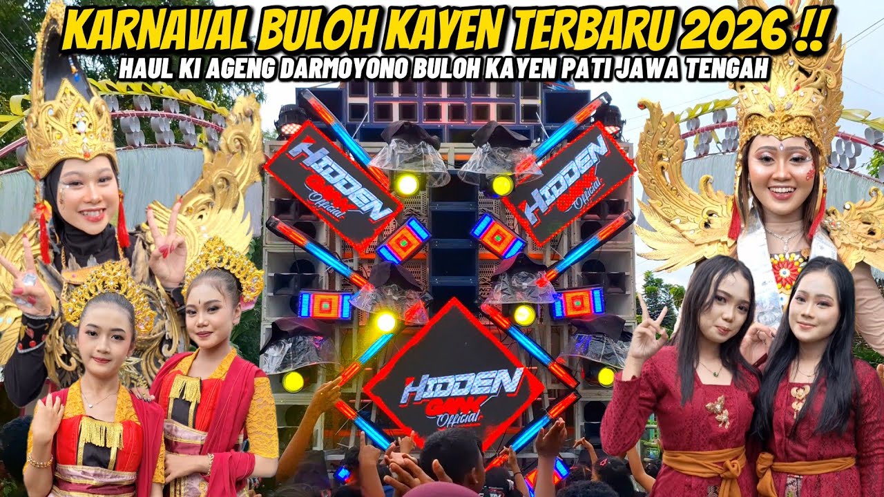 KARNAVAL BULOH KAYEN 2026 TERBARU !! HAUL KI AGENG DARMOYONO