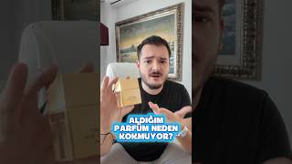 Aldiğim Parfüm Neden Kokmuyor? Üm