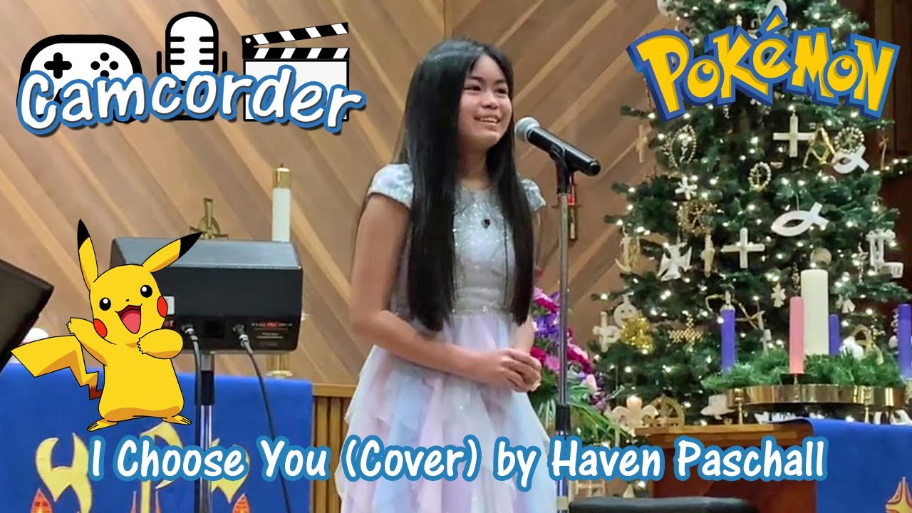 Pokémon: "I Choose You" by Haven Paschall (Cover) | Camcorder