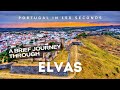 Portugal in 150 Seconds: Cities & Villages - Elvas