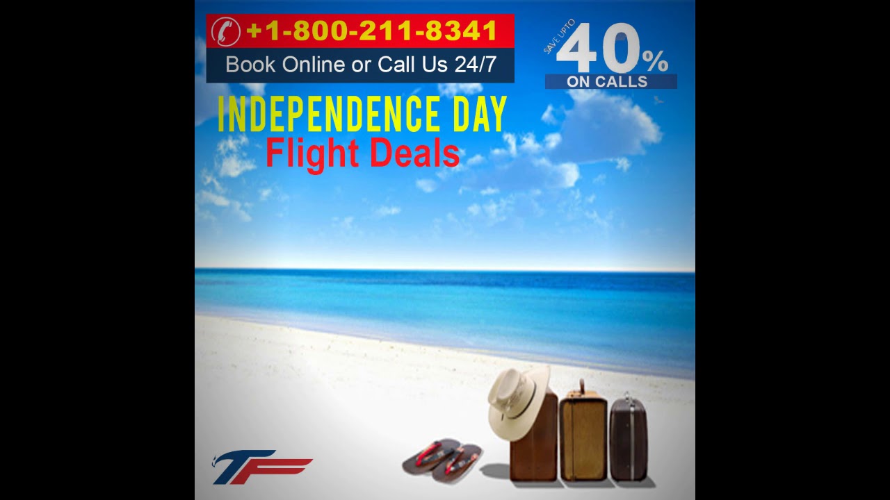 4Th Of July Flight Deals, Discount upto 40 on Calls YouTube