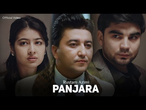 Рустам Азими - Панчара (Премьера клипа, 2024) | Rustam Azimi - Panjara (Official Music Video)