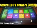 Smart led tv network setting  wifi connectivity a detail in urduhindi