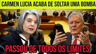 CARMEN LUCIA ACABA D SOLTAR UMA BOMBA MIRA BOLSONARISTAS PASSARAM DE TODOS OS LIMITES