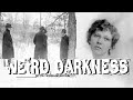 Ghost of the girl in the snow and more true paranormal stories weirddarkness darkives