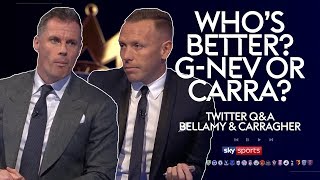 Who was the better defender; Carragher or Neville? | Craig Bellamy & Jamie Carragher | Twitter Q&A