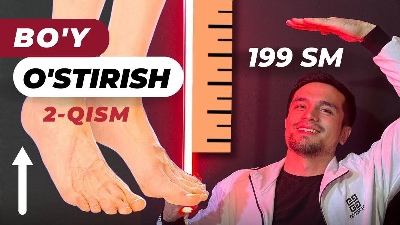 ⤴️ Bo'y O'stirish Yo'llari va Mashqlari 2 (100% NATIJA)