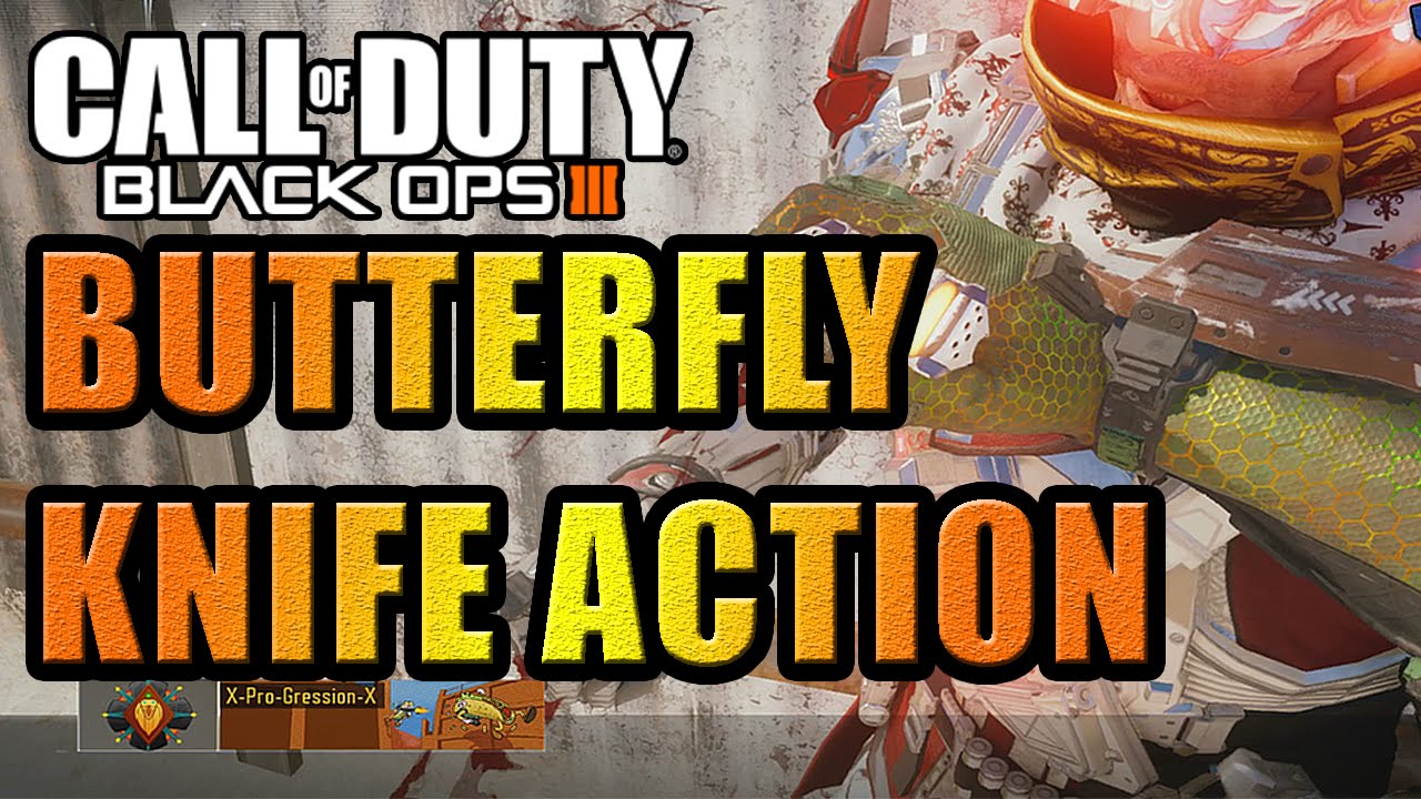 Call of Duty: Black Ops 3 - "Butterfly Knife"  GAMEPLAY - Butterfly Knife Gameplay! (BO3 Gameplay)