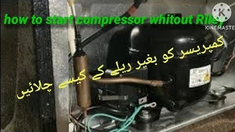how to start compressor without relay, compressor chalane ka tarika,