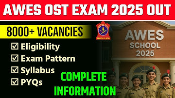 AWES CSB EXAM 2025 | ARMY SCHOOL OST EXAM, SYLLABUS, ELIGIBILITY, EXAM PATTERN, PYQs 2025