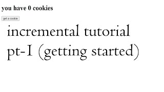 HTML Incremental Game Tutorial - Part One - Getting Started screenshot 2