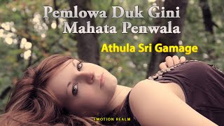 Miniatura del video "Pemlowa Duk Gini Mahata Penwala - Athula Sri Gamage"