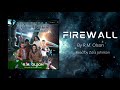 5. Firewall: a space opera adventure (audiobook). By R.M. Olson, read by Zura Johnson