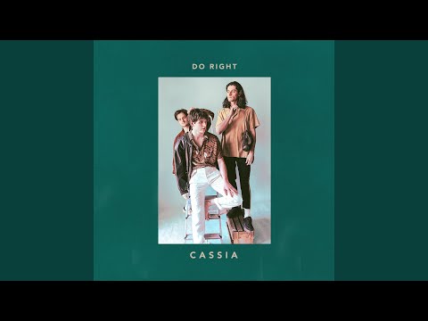 Do Right - Cassia