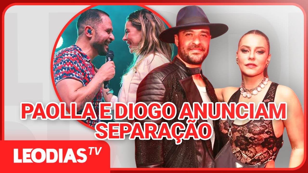 PAOLLA OLIVEIRA E DIOGO NOGUEIRA ANUNCIAM SEPARAÇÃO APÓS QUASE 5 ANOS JUNTOS!