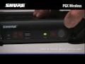 Pgx wireless  comment configurer un systme  shure