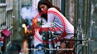 Marc Philippe - The Melody (Paul Lock Remix)