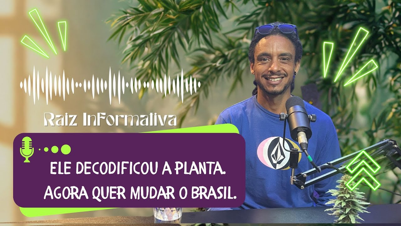 🎙️ Episódio 09 - Pesquisa, cultivo legal e ativismo: a trajetória pioneira de Sergio Rocha.