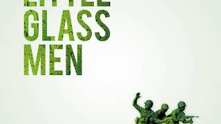 Little Glass Men - Modulation of the Spirit [Creative Commons Music]🔴