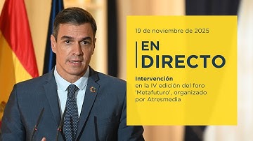 Pedro Sánchez participa en la IV edición del foro 