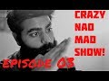 Episode 03 | HAFTA VASOOL | Crazy Nad Mad Show | July 3- July 9