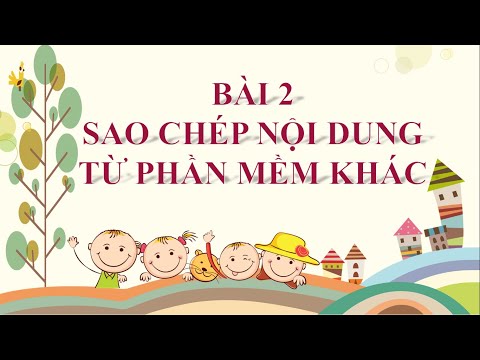 Video Tin học lớp 4 | CĐ4. Bài 2: Sao chép nội dung từ phần... - YouTube