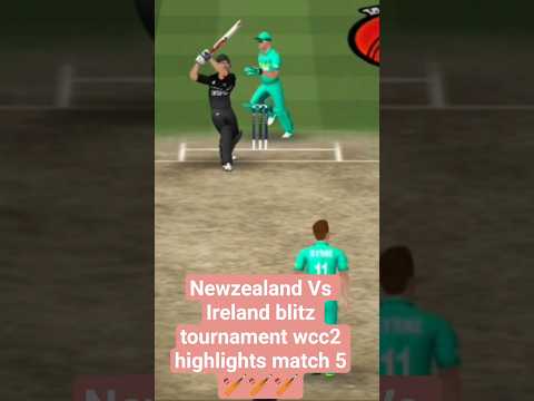 newzealand Vs Ireland blitz tournament wcc2 highlights match 5#newzealand #ireland