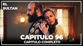 El Sultán Capitulo 93 Completo Youtube