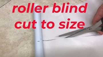 how to cut to size and fit roller blind.