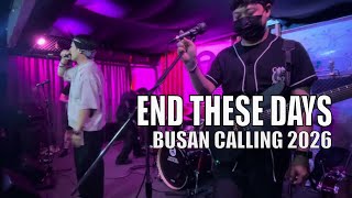 End These Days Live at Busan Calling 2026