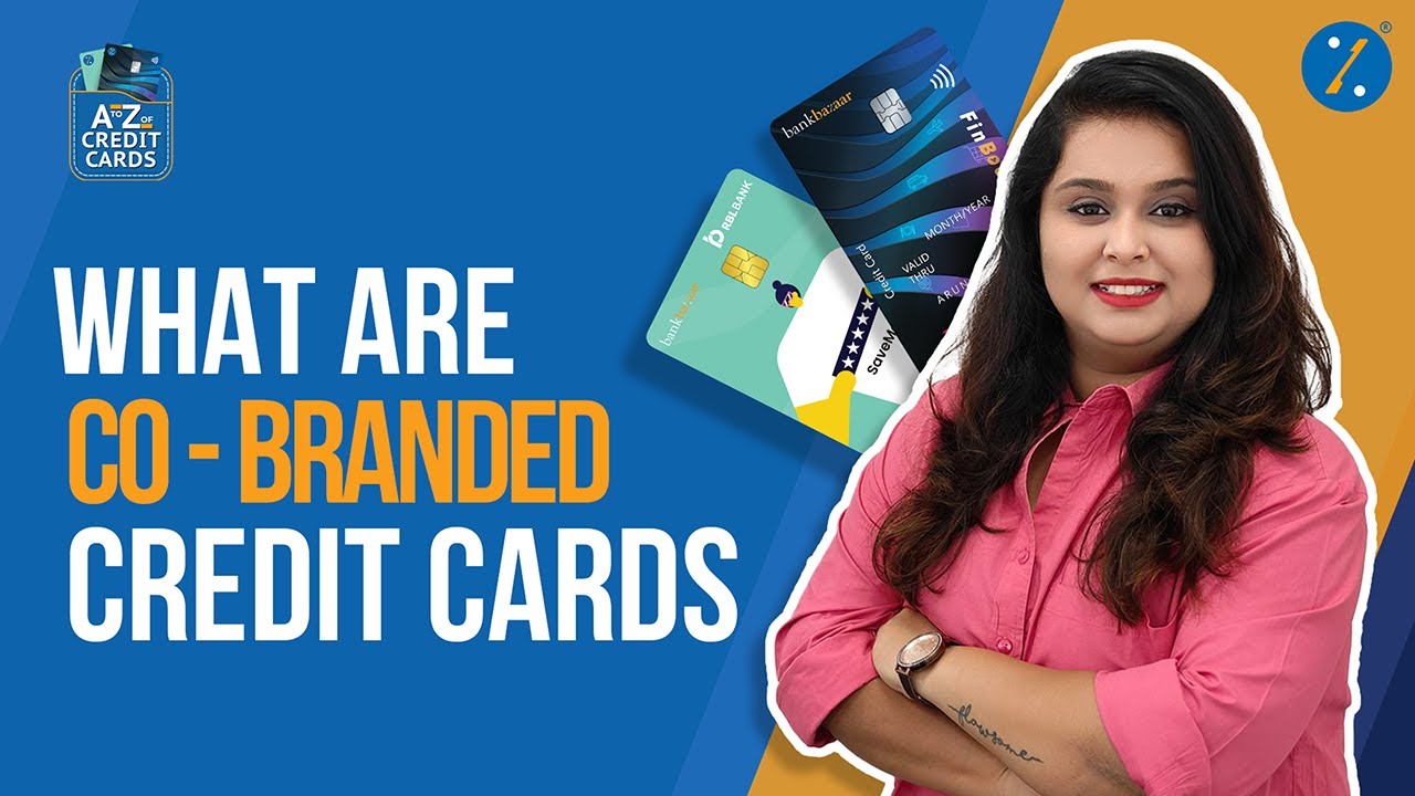 What is a Cobranded Credit Card Benefits of CoBranded Credit Cards YouTube
