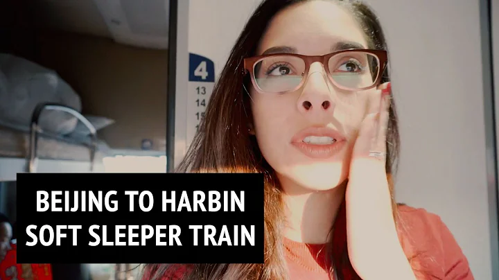 China Soft Sleeper Train | Beijing to Harbin