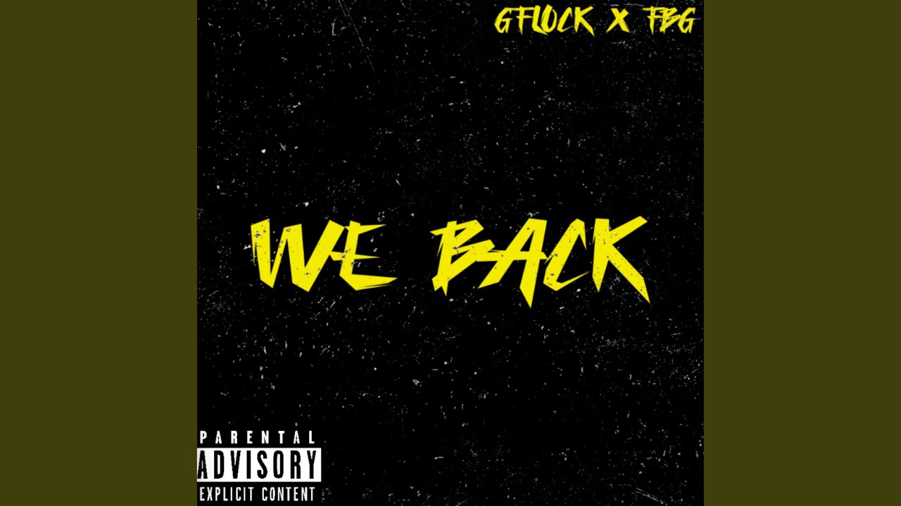 Obejrzyj We Back (feat. FBG) w YouTube Obejrzyj We Back (feat. FBG) w YouTube