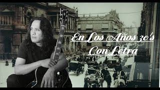 Video thumbnail of "En los años 30's - Haragan Y Cia [Con Letra]"