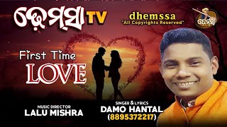 Song FIRST TIME LOVE  #dhemssa tv