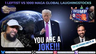 1 LEFTIST vs 1000 MAGA GLOBAL LAUGHINGSTOCKS: Sparring with Santana (Early Pt. 18)