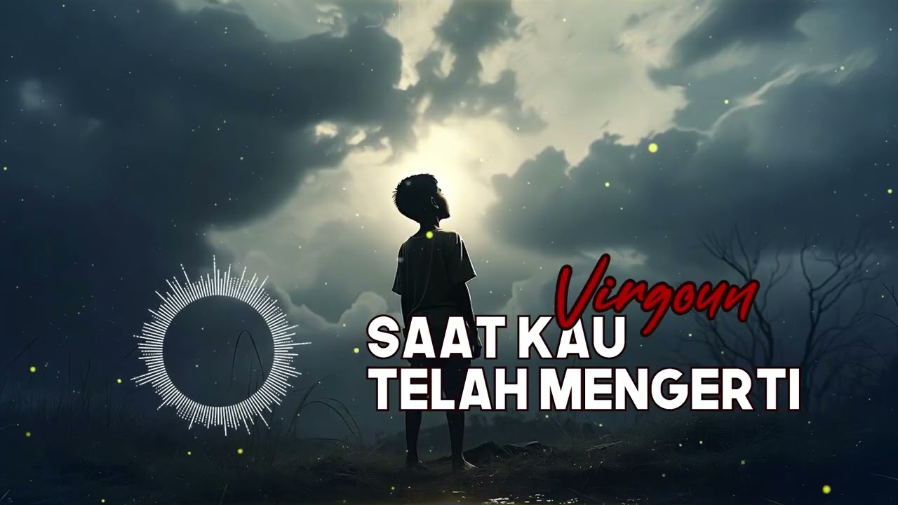 Virgoun   Saat Kau Telah Mengerti OST  Senin Harga Naik Cover Version